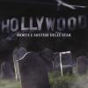 Hollywood. Morte e misteri delle star