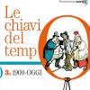 Le Chiavi Del Tempo. Con Clil. Per Il 5 Anno Delle Scuole Superiori. Con E-book. Con Espansione Online. Vol. 3