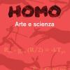 Homo. Arte e scienza