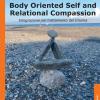 Body Oriented Self And Relational Compassion. Integrazione Nel Trattamento Del Trauma