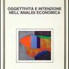 Oggettivit E Intenzione Nell'analisi Economica