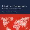 L'et dell'incertezza. Scenari globali e l'Italia. Rapporto ISPI 2017