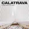 Calatrava. Complete Works 1979-today. Ediz. Inglese, Francese E Tedesca