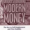 L. Randall Wray - Understanding Modern Money [edizione: Regno Unito]