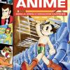 Anime. Guida al cinema d'animazione giapponese 1958-1969