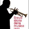 Breve Storia Della Musica Jazz