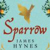 Sparrow: The Sunday Times Top Ten Bestseller