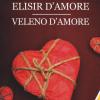 Elisir D'amore-veleno D'amore