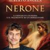 Nerone. La rinascita di Roma e il tramonto di un imperatore. La trilogia di Nerone. Vol. 3