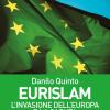 Eurislam. L'invasione dell'Europa e la caduta dei valori occidentali