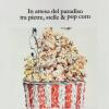In Attesa Del Paradiso Tra Pietre, Stelle & Pop Corn