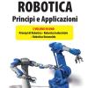 Robotica. Principi E Applicazioni
