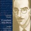 Il viandante della libert. Jacopo Lombardini (1892-1945)