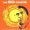 The Big Country: Music By Jerome Moross