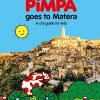 Pimpa Goes To Matera. A City Guide For Kids