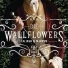Die wallflowers - lillian & marcus: roman. - die unwiderstehliche romance-reihe fr alle bridgerton fans.: 2