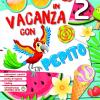 In Vacanza Con Pepito Vol. 2 - Classe Seconda