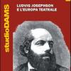 Ludvig Josephson e l'Europa teatrale