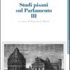 Studi pisani sul Parlamento. Vol. 3