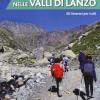 Le pi belle escursioni nelle valli di Lanzo. 30 itinerari per tutti. Ediz. a colori
