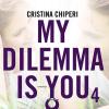 My Dilemma Is You. Vol. 4