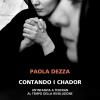 Contando I Chador. Un'infanzia A Teheran Al Tempo Della Rivoluzione