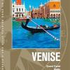 Venise: Grand Canal, Rialto, place Saint-Marc, l'Accademia, l'Arsenal, les les de la lagune