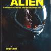 Gli Anni Di Alien. Il Moderno Cinema Di Fantascienza. Vol. 2