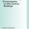 Spaces of Memory. Commentaries on 21st century buildings