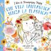 Che Vita Fantastica Senza La Plastica! I Libri Di Principessa Poppy. Ediz. A Colori