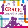 Crack! Un Anno Di Crisi
