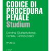 Codice Di Procedura Penale Studium. Dottrina, Giurisprudenza, Schemi, Esempi Pratici