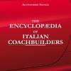 The Encyclopaedia Of Italian Coachbuilders. Ediz. Illustrata