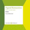 Digital humanities. Metodi, strumenti, saperi