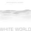 White world. Ediz. italiana e inglese