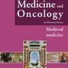 Medicine And Oncology. An Illustrated History. Vol. 3