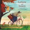 Lettere Nel Bosco. Ediz. A Colori