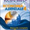 Manomix Di Economia Aziendale. Riassunto Completo. Vol. 4