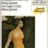 Streichquartet D-moll D 810:streichquartet E-dur D 353 Melos Quartett