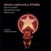 Storia Cadaverica D'italia. Dux In Scatola, Risorgimento Pop, Aldo Morto