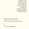 Poeti Italiani Nati Negli Anni '80 E '90. Vol. 2