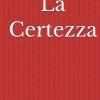 La Certezza: Un Castello Di Carte In Una Tempesta