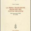 La prima traduzione francese del Novum Organum dal manoscritto BNF FF 1906
