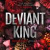 Deviant King: The New Dark College Romance From The Bestselling Legacy Of Gods Author And Tiktok Sensation