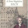 Piccola Cronaca Di Anna Magdalena Bach