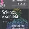 Scienza E Societ. Introduzione Alla Sociologia Della Scienza