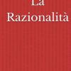 La Razionalit�: Il Simulacro Della Giustizia In Un Mondo Senza Ordine