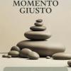 Ora � Il Momento Giusto: 365 Frasi Zen Per Nutrire La Tua Consapevolezza Quotidiana