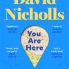 You Are Here: The Instant Number 1 Sunday Times Bestseller From The Author Of One Day