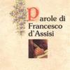 Parole di Francesco d'Assisi